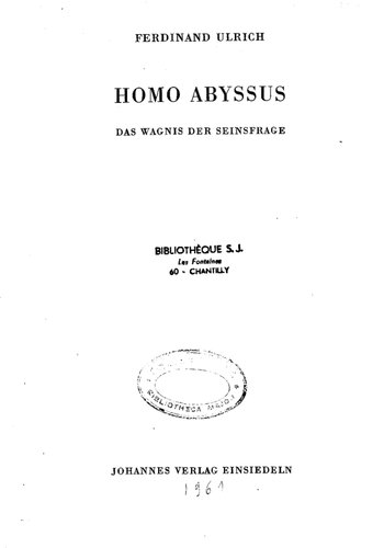﻿Homo Abyssus: خطر مسئله هستی