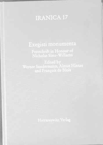 ﻿Exegisti monumenta: Festschrift به افتخار نیکلاس سیمز-ویلیامز