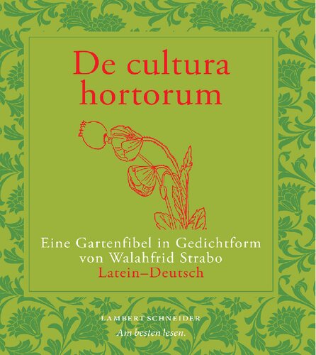 ﻿De cultura hortorum: آغازگر باغ در قالب شعر از والاحفرید استرابون