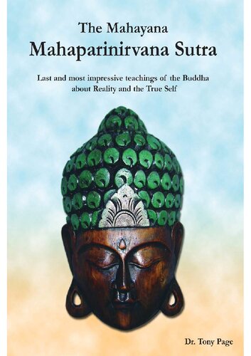 ﻿ماهایانا ماهاپارینیروانا سوترا: آخرین و تاثیرگذارترین آموزه های بودا در مورد واقعیت و خود واقعی