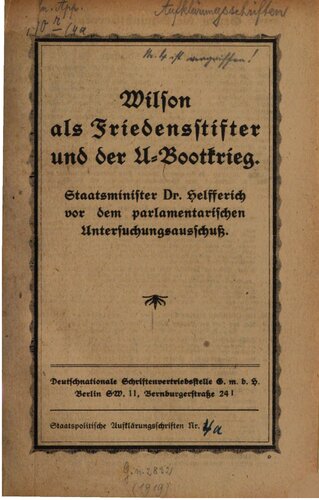 ﻿ویلسون به عنوان صلح طلب و جنگ زیردریایی