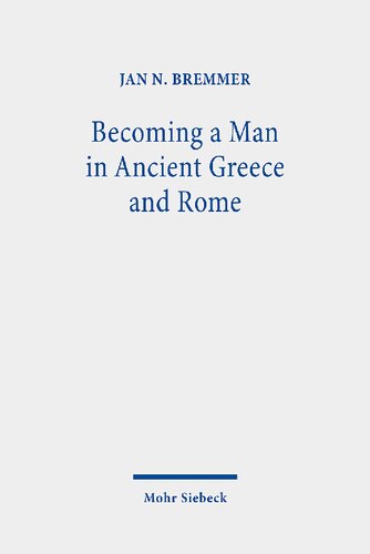 ﻿مرد شدن در یونان و روم باستان: مقالاتی در مورد اسطوره ها و آیین های آغازین