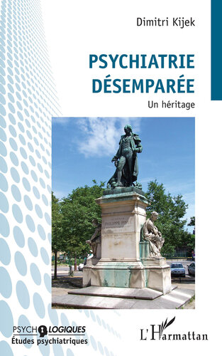 ﻿Psychiatrie Desempare: Un Heritage