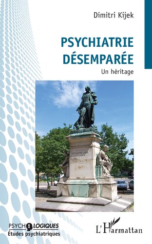 ﻿Psychiatrie Desempare: Un Heritage