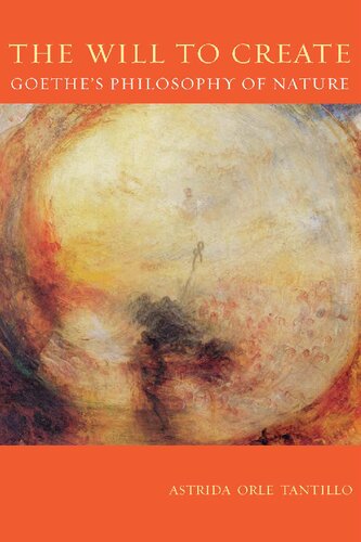 ﻿اراده برای آفرینش: فلسفه طبیعت گوته