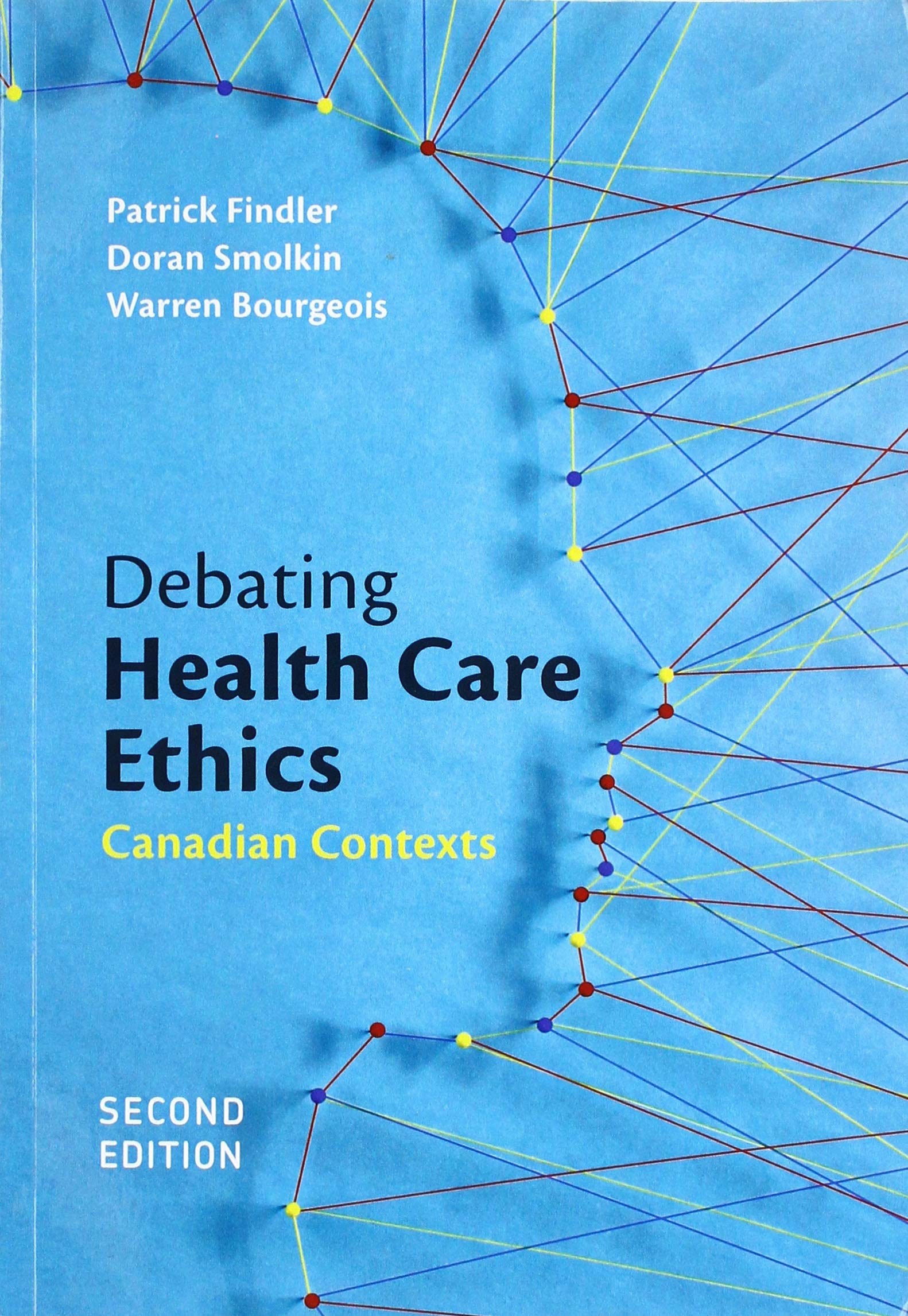 ﻿بحث در مورد اخلاق مراقبت های بهداشتی: زمینه های کانادا