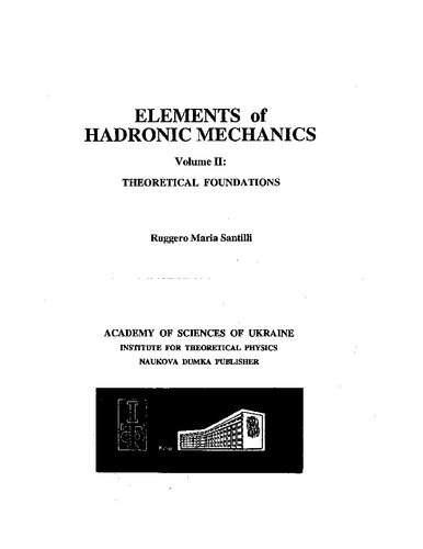 ﻿Elements of Hadronic Mechanics, Vol. 2: مبانی نظری