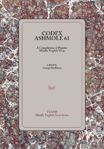 ﻿Codex Ashmole 61: مجموعه ای از آیات محبوب انگلیسی میانه