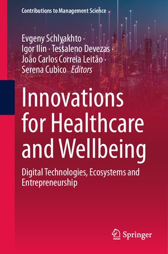 ﻿نوآوری برای مراقبت های بهداشتی و رفاه: فناوری های دیجیتال، اکوسیستم ها و کارآفرینی