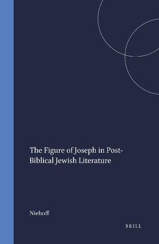 ﻿شکل یوسف در ادبیات یهودی پس از کتاب مقدس (Arbeiten Zur Geschichte Des Antiken Judentums Und Des Urchristentums، 16)