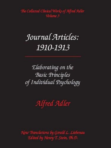 ﻿مجموعه آثار بالینی آلفرد آدلر، جلد 3 - مقالات مجله: 1910-1913
