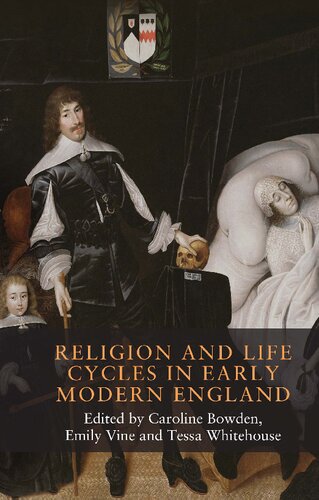 ﻿دین و چرخه های زندگی در اوایل انگلستان مدرن (مطالعات قرن هفدهم و هجدهم، 14)