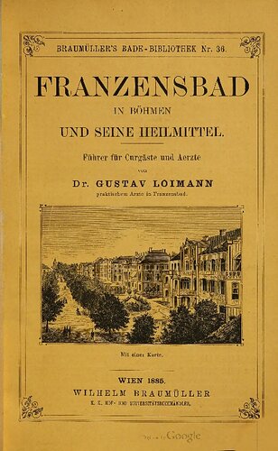 ﻿Františkovy Lázně در بوهمیا و درمان های آن. راهنمای مهمانان اسپا و پزشکان