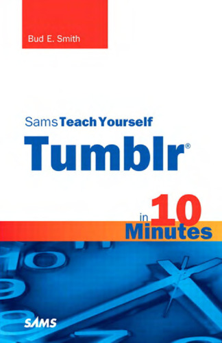 ﻿Sams Teach Yourself Tumblr در 10 دقیقه (Sams Teach Yourself -- Minutes)