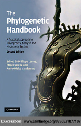 ﻿کتاب راهنمای فیلوژنتیک: رویکردی عملی به تجزیه و تحلیل فیلوژنتیک و آزمایش فرضیه (ویرایش دوم)