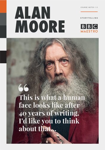 ﻿آلن مور: یادداشت های دوره داستان سرایی