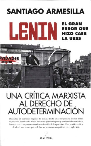 ﻿لنین اشتباه بزرگی که اتحاد جماهیر شوروی را سقوط داد: نقد مارکسیستی از حق تعیین سرنوشت