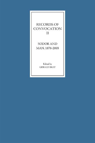 ﻿Records of Convocation II: Sodor and Man, 1878-2003 (Records of Convocation, 2) (جلد 2)