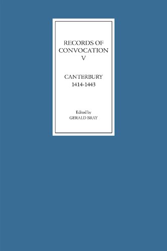﻿Records of Convocation V: Canterbury, 1414-1443 (Records of Convocation, 5) (جلد 5)
