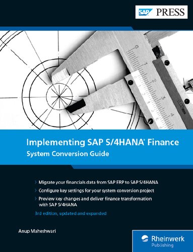 ﻿پیاده سازی SAP S/4HANA Finance: راهنمای تبدیل سیستم برای پیاده سازی SAP S/4HANA Finance (نسخه سوم) (SAP PRESS)