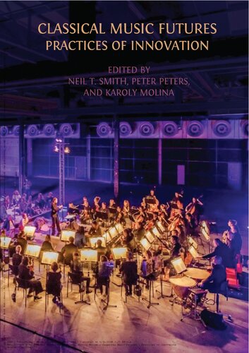 ﻿آینده های موسیقی کلاسیک: شیوه های نوآوری
