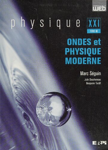 ﻿فیزیک بیست و یکم - جلد ج - امواج / فیزیک مدرن