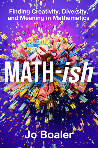 ﻿Math-ish: یافتن خلاقیت، تنوع و معنا در ریاضیات