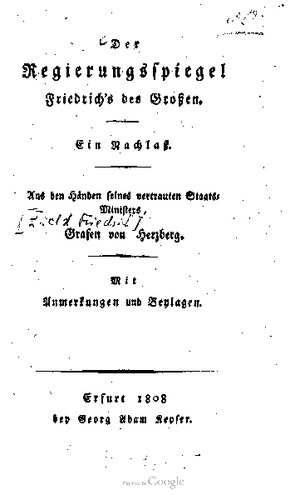 ﻿آینه حکومت فردریک کبیر; دارایی: از دست وزیر دولت مورد اعتماد او، کنت فون هرزبرگ