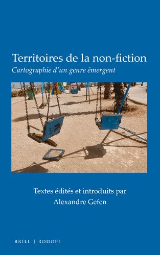 ﻿قلمروهای غیرداستانی نقشه برداری یک ژانر در حال ظهور (Chiasma، 46) (نسخه فرانسوی)