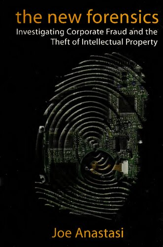 ﻿پزشکی قانونی جدید: بررسی کلاهبرداری شرکتی و سرقت مالکیت معنوی