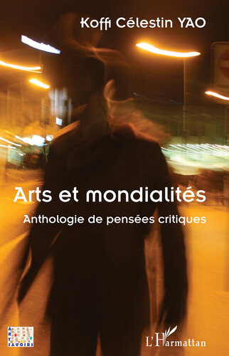 ﻿هنرها و جهانی ها: گلچین اندیشه های انتقادی