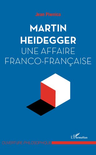 ﻿مارتین هایدگر، یک رابطه فرانسوی-فرانسوی (نسخه فرانسوی)