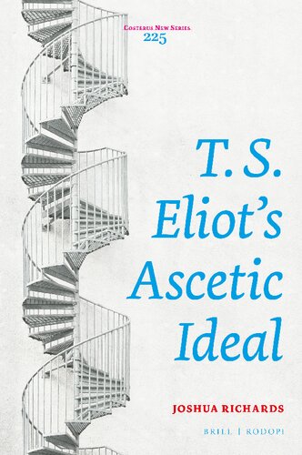 ﻿T. S. Eliots Ascetic Ideal (سری جدید Costerus، 225)