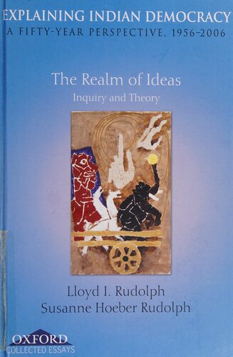 ﻿تبیین دموکراسی هند: چشم انداز پنجاه ساله، 1956-2006: جلد 1: قلمرو ایده ها- تحقیق و نظریه (تبیین دموکراسی هند: چشم انداز پنجاه ساله، 1956-2006، 1)