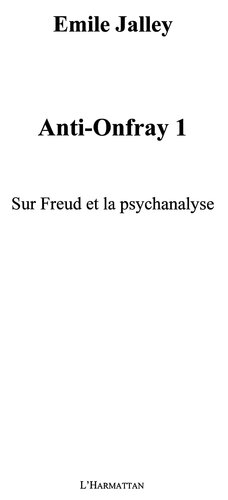 ﻿Anti-Onfray 1: On Freud and psychoanalysis (نسخه فرانسوی)