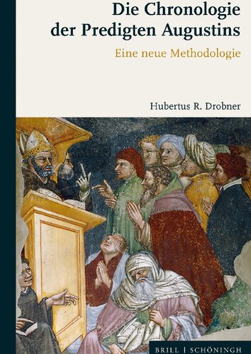 ﻿گاهشماری موعظه های آگوستین: روش شناسی جدید