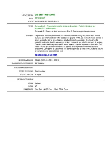 ﻿- طراحی سازه های فولادی - قسمت 6: سازه هایی برای دستگاه های بلند کردن / Eurocode 3 - طراحی استحکام فولاد - قسمت 6: سازه های پشتیبانی جرثقیل