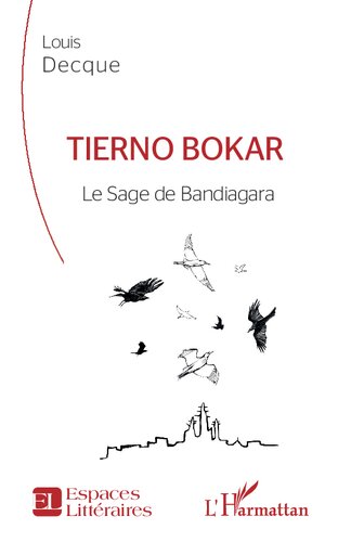﻿Tender Bokar: Le Sage de Bandiagara