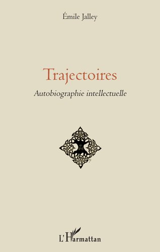 ﻿مسیرها: زندگی نامه فکری