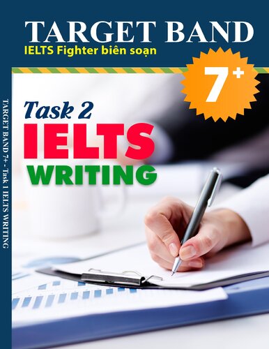 ﻿Target Band 7 - Task 2 IELTS Writing