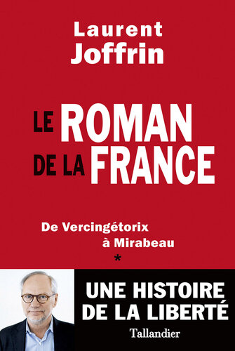 ﻿The Romance of France - از Vercingétorix تا Mirabeau