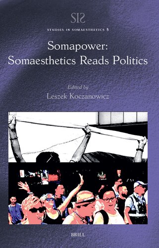 ﻿Somapower: Somaesthetics سیاست می خواند