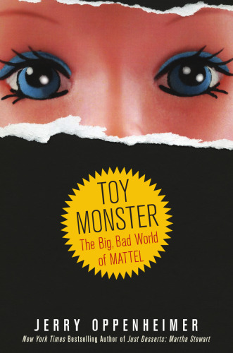 ﻿Toy Monster: The Big, Bad World of Mattel