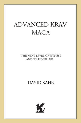 ﻿Advanced Krav Maga: سطح بعدی تناسب اندام و دفاع از خود
