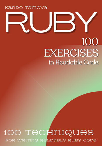 ﻿Ruby Readable Code 100 Knock: 100 تکنیک برای نوشتن کد خوانا در روبی