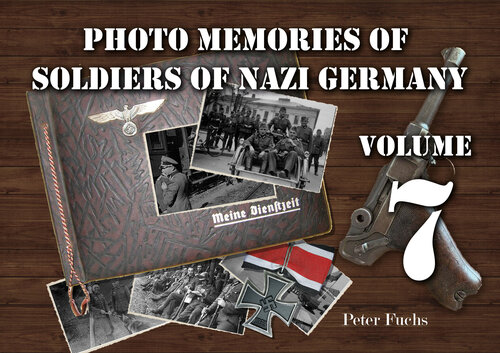 ﻿عکس خاطرات سربازان آلمان نازی: جلد 7