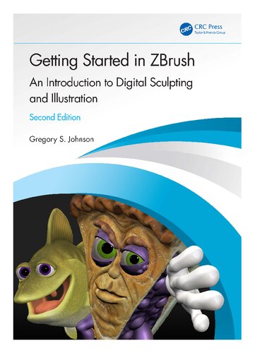 ﻿شروع به کار در ZBrush: مقدمه ای بر مجسمه سازی و تصویرسازی دیجیتال