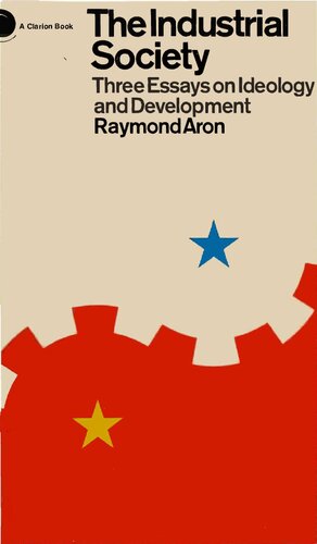 ﻿جامعه صنعتی - 3 مقاله درباره ایدئولوژی و توسعه