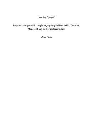 ﻿آموزش جنگو 5: برنامه های وب را با قابلیت های کامل جنگو، ORM، Template، MongoDB و Docker Containerization برنامه ریزی کنید.