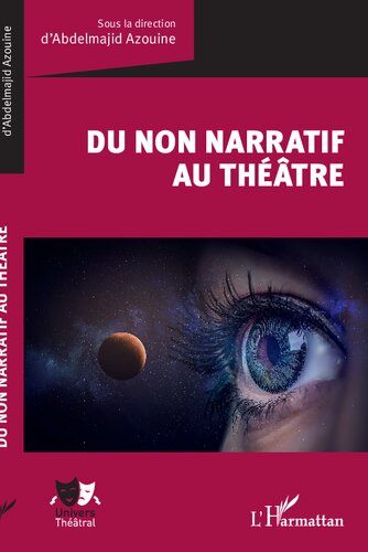 ﻿تئاتر مدرن و شیوه های تصویری: مکاتبات و تلاقی ها